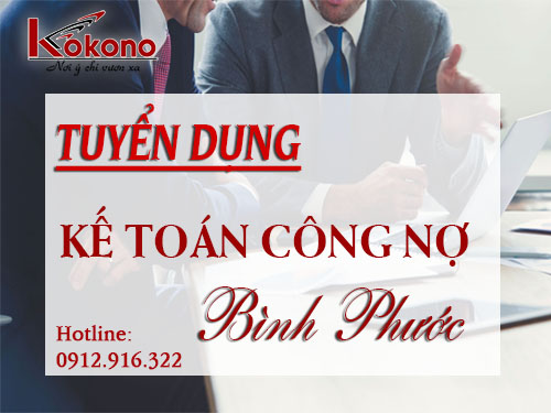 TÌM VIỆC LÀM KẾ TOÁN CÔNG NỢ TẠI BÌNH PHƯỚC