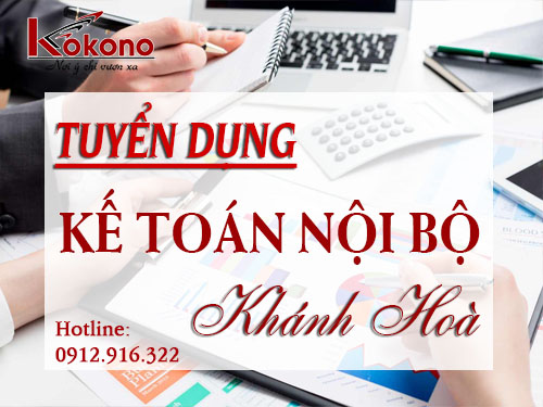 TÌM VIỆC LÀM KẾ TOÁN NỘI BỘ TẠI KHÁNH HOÀ