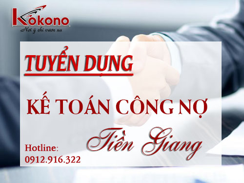 TÌM VIỆC LÀM KẾ TOÁN CÔNG NỢ TẠI TIỀN GIANG