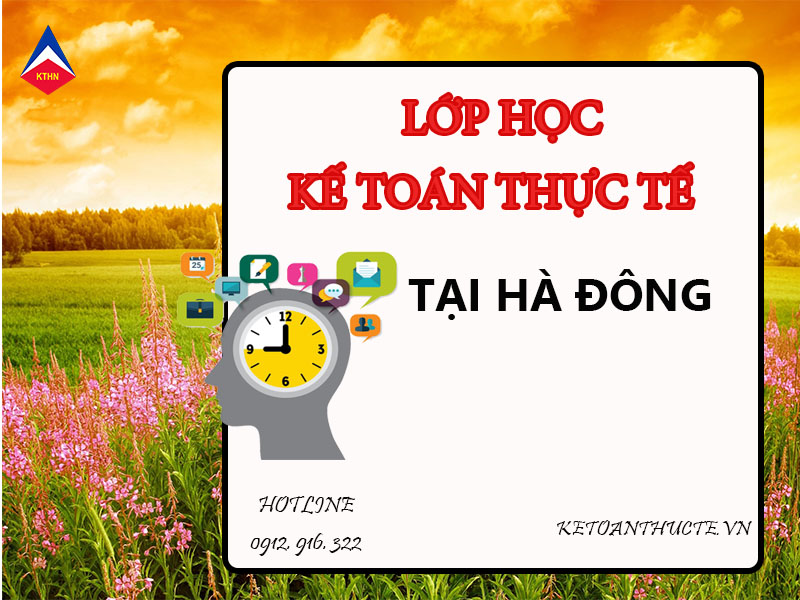 lớp học kế toán thực hành tại Hà Đông