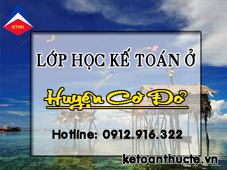 Lớp học kế toán tổng hợp ở Huyện Cờ Đỏ, Cần Thơ