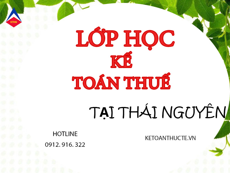 lớp học kế toán thuế tại Thái Nguyên