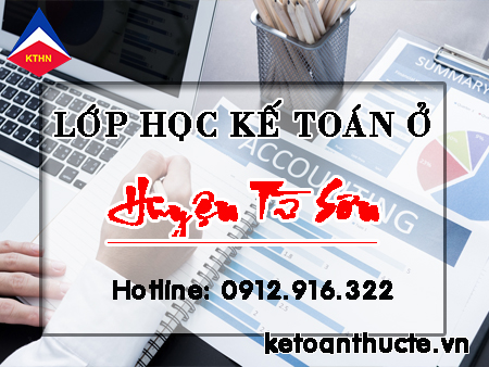 Lớp học kế toán tổng hợp chất lượng ở Huyện Từ Sơn, Bắc Ninh