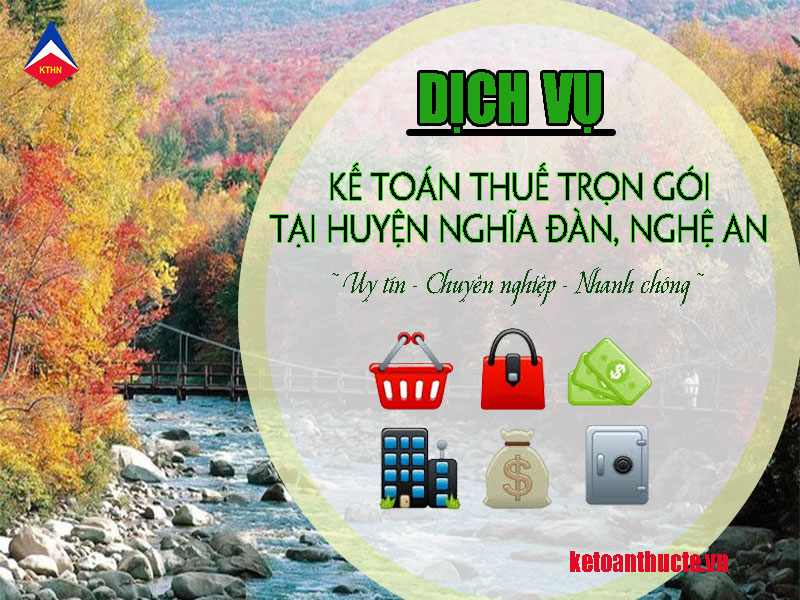 dịch vụ kế toán thuế trọn gói tại Nghĩa Đàn, Nghệ An