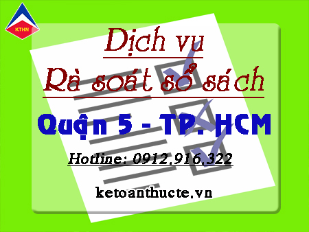 dịch vụ rà soát sổ sách tại Quận 5, TP HCM
