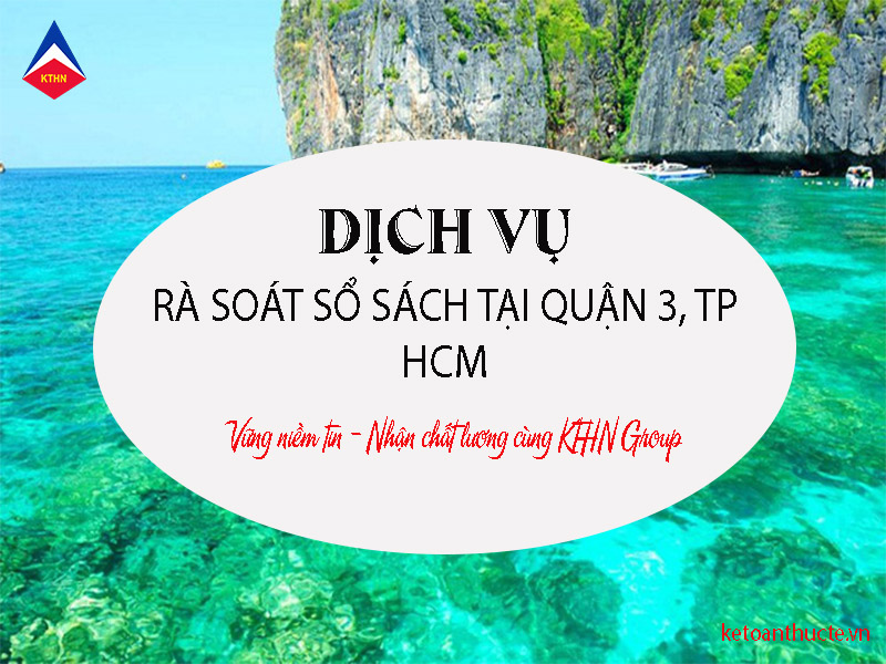 dịch vụ rà soát sổ sách tại Quận 3, TP HCM
