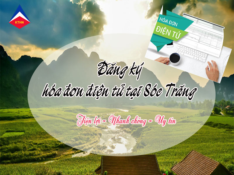 Đăng ký hóa đơn điện tử tại Sóc Trăng